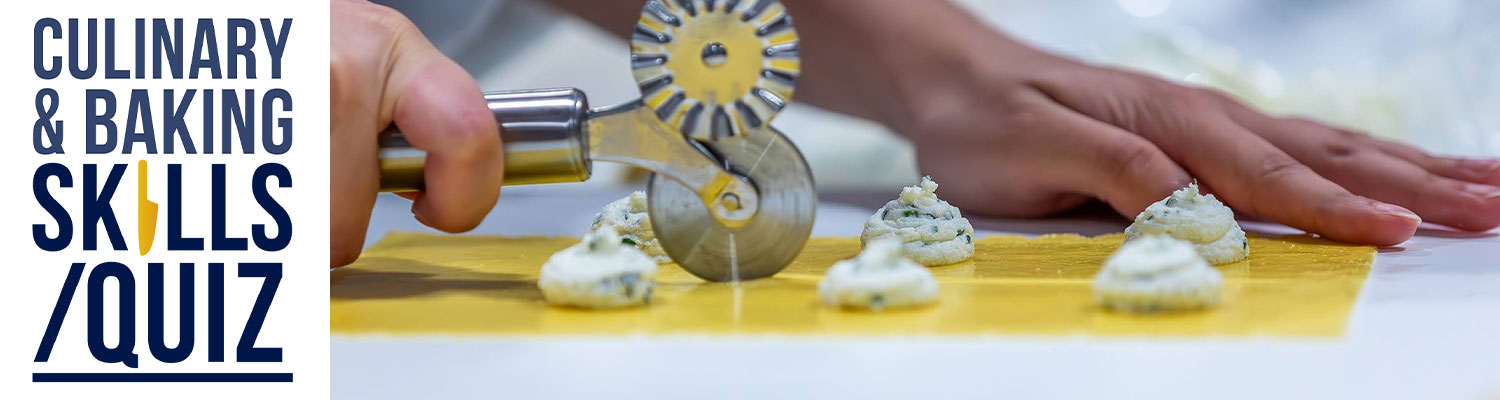 Culinary and Baking skills quiz